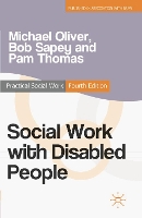 Book Cover for Social Work with Disabled People by Michael Oliver, Bob Sapey, Pam Thomas