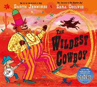 Book Cover for The Wildest Cowboy by Garth Jennings