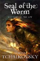 Book Cover for Seal of the Worm by Adrian Tchaikovsky
