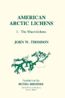 Book Cover for American Arctic Lichens by John Thomson