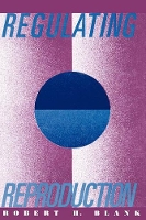 Book Cover for Regulating Reproduction by Robert H. Blank