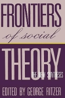 Book Cover for Frontiers of Social Theory by George Ritzer