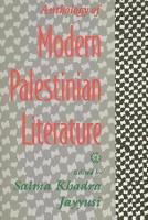 Book Cover for Anthology of Modern Palestinian Literature by Salma Khadra Jayyusi