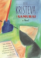 Book Cover for The Samurai by Julia Kristeva