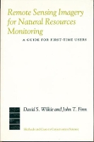 Book Cover for Remote Sensing Imagery for Natural Resource Monitoring by David Wilkie, John Finn