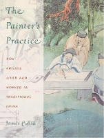 Book Cover for The Painter's Practice by James Cahill