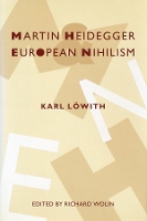 Book Cover for Martin Heidegger and European Nihilism by Karl Löwith