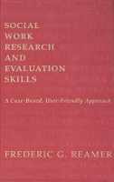 Book Cover for Social Work Research and Evaluation by Frederic G. Reamer