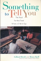 Book Cover for Something to Tell You by Gilbert Herdt, Bruce Koff, Paul Beeman