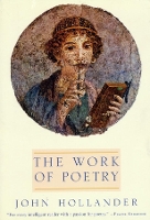 Book Cover for The Work of Poetry by John Hollander