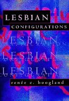 Book Cover for Lesbian Configurations by Renée Hoogland