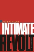 Book Cover for Intimate Revolt by Julia Kristeva