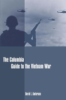 Book Cover for The Columbia Guide to the Vietnam War by David Anderson