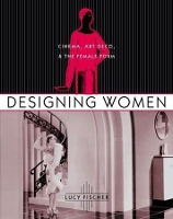 Book Cover for Designing Women by Lucy Fischer
