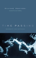 Book Cover for Time Passing by Sylviane Agacinski