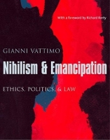 Book Cover for Nihilism and Emancipation by Gianni Vattimo