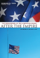 Book Cover for After the Empire by Emmanuel Todd, Michael Lind