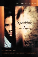 Book Cover for Speaking in Images by Michael Book Review Editor, Modern Chinese Literature  Culture Berry