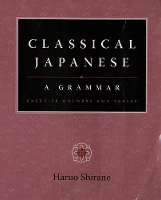 Book Cover for Classical Japanese: A Grammar by Haruo (Editor, Ealac Department Newsletter) Shirane