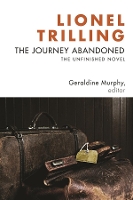 Book Cover for The Journey Abandoned by Lionel Trilling