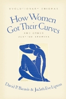 Book Cover for How Women Got Their Curves and Other Just-So Stories by David Barash, Judith Eve Lipton