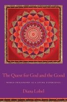 Book Cover for The Quest for God and the Good by Diana Lobel