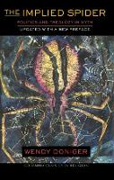 Book Cover for The Implied Spider by Wendy (The University of Chicago Divinity School) Doniger