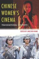 Book Cover for Chinese Women’s Cinema by Lingzhen Wang