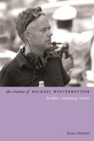 Book Cover for The Cinema of Michael Winterbottom by Bruce Bennett