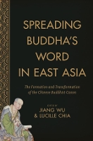 Book Cover for Spreading Buddha's Word in East Asia by Jiang Wu