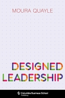 Book Cover for Designed Leadership by Moura (Professor, Strategic Design) Quayle