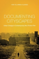 Book Cover for Documenting Cityscapes by Iván Villarmea Álvarez