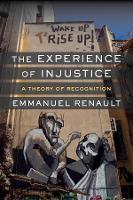 Book Cover for The Experience of Injustice by Emmanuel Renault