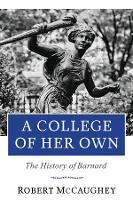 Book Cover for A College of Her Own by Robert A. McCaughey