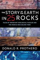 Book Cover for The Story of the Earth in 25 Rocks by Donald R. Prothero