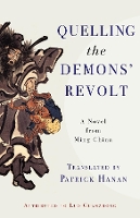 Book Cover for Quelling the Demons' Revolt by Guanzhong Luo, Ellen B Widmer, David Derwei Wang