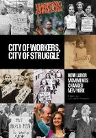 Book Cover for City of Workers, City of Struggle by Joshua B. Freeman
