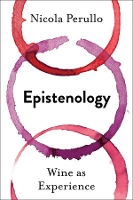 Book Cover for Epistenology by Nicola (Associate Professor of Aesthetics, Food Philosophy, and Aesthetics of Taste, University of Gastronomic Science Perullo