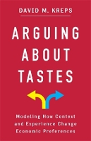 Book Cover for Arguing About Tastes by David Kreps