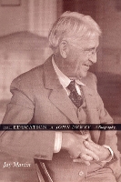 Book Cover for The Education of John Dewey by Jay Martin