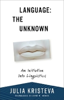 Book Cover for Language: The Unknown by Julia Kristeva