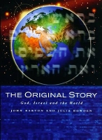 Book Cover for The Original Story by John Barton, Julia Bowden