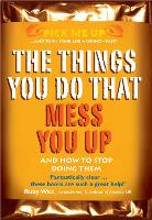 Book Cover for The Things You Do That Mess You Up by Dr Chris Williams