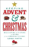 Book Cover for Keeping Advent and Christmas by Leigh Hatts