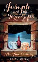 Book Cover for Joseph and the Three Gifts by Brian Sibley