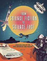 Book Cover for From Science Fiction to Science Fact by Joel Levy