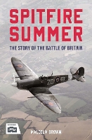 Book Cover for Spitfire Summer by Malcolm Brown