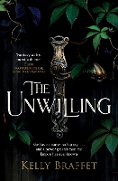 Book Cover for The Unwilling by Kelly Braffet