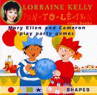 Book Cover for Mary Ellen and Cameron Play Party Games by Lorraine Kelly