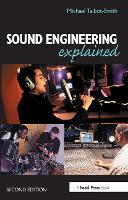 Book Cover for Sound Engineering Explained by Michael TalbotSmith